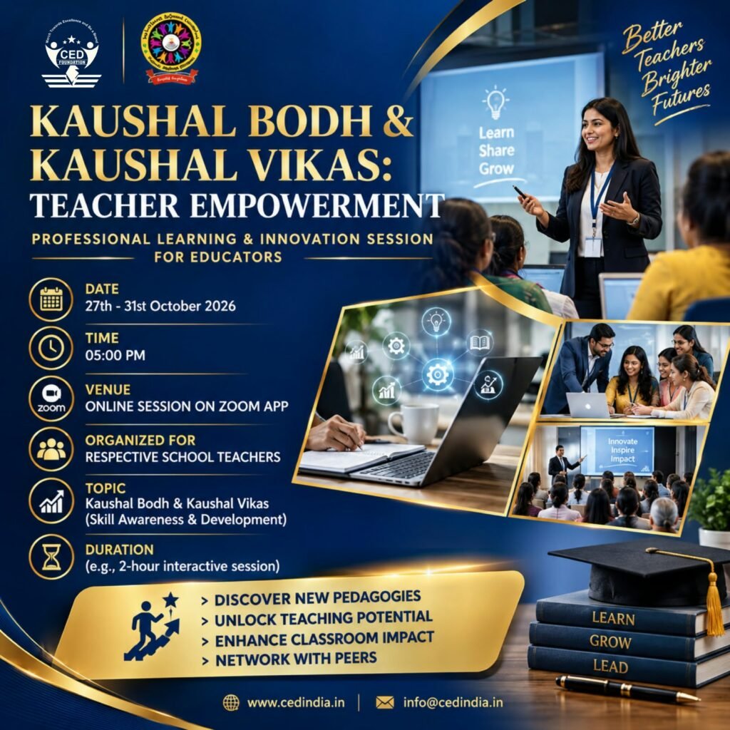5 days Kaushal Bodh & Kaushal Vikas, Teacher Empowerment.